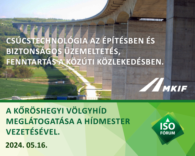 Látogatás Magyarország leghosszabb hídjában a hídmester vezetésével_Kőröshegyi völgyhíd szakmai program Látogatás Magyarország leghosszabb hídjában a hídmester vezetésével_Kőröshegyi völgyhíd szakmai program