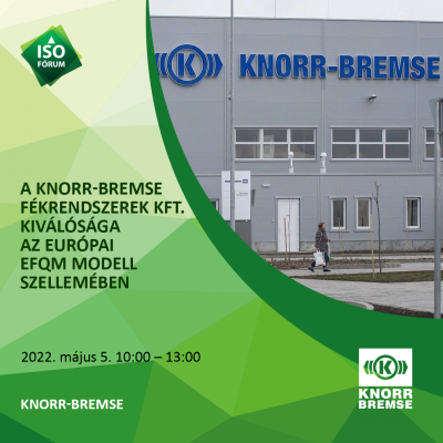 A Knorr-Bremse Fékrendszerek Kft. kiválósága az európai EFQM Modell szellemében