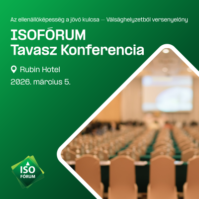 ISOFÓRUM Tavasz Konferencia - Az ellenállóképesség a jövő kulcsa