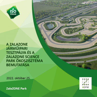 A ZalaZONE Járműipari Tesztpálya és a ZalaZONE Science Park 