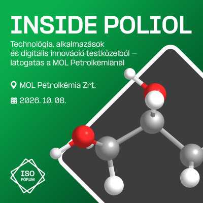 INSIDE POLIOL – Technológia, alkalmazások és digitális innováció testközelből - látogatás a MOL Petrolkémiánál