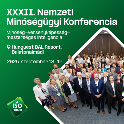 XXXII. NEMZETI MINŐSÉGÜGYI KONFERENCIA